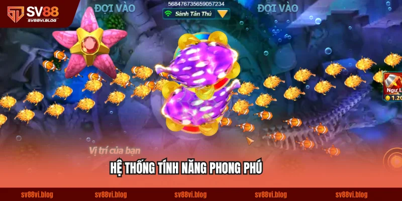 Hệ thống tính năng phong phú với nhiều loài cá và sinh vật kỳ lạ đa dạng