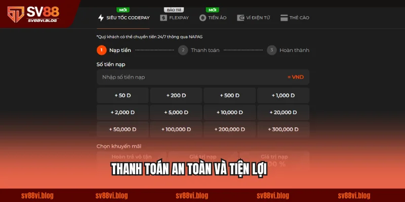 Phương thức thanh toán SV88 an toàn và tiện lợi
